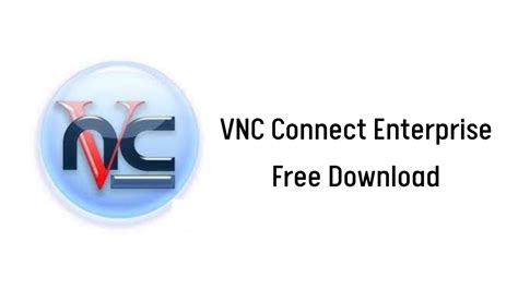 VNC Connect Enterprise 6.7.1 With Crack Download 